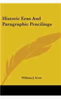 Historic Eras And Paragraphic Pencilings: (English)