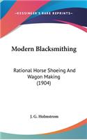 Modern Blacksmithing