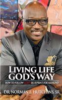 Living Life God's Way