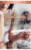 Emotional Infertility