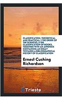 Classification, Theoretical and Practical