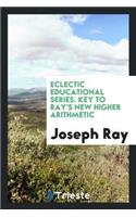 Key to Ray's New Higher Arithmetic
