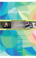 Group testing Standard Requirements