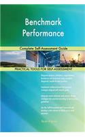 Benchmark Performance Complete Self-Assessment Guide