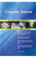 Computer Science A Complete Guide - 2020 Edition