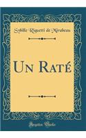 Un RatÃ© (Classic Reprint)