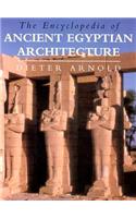 Encyclopedia of Ancient Egyptian Architecture