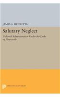 Salutary Neglect