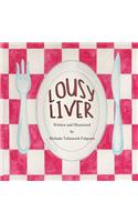 Lousy Liver