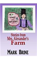 Vinny and Ant Ethel: Stories from Mrs. Alexander's Farm