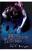Broken Worlds
