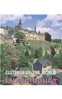 Luxembourg: (Cultures of the World (Second Edition)(R))
