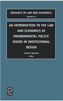 Introduction to the Law and Economics of Environmental Policy