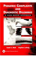 Pediatric Complaints and Diagnostic Dilemmas: A Case-Based Approach