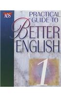 Practical Guide to Better English Level 1 Student Workbook