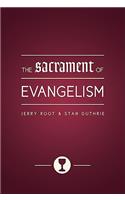 Sacrament of Evangelism
