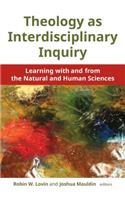 Theology as Interdisciplinary Inquiry