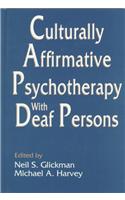 Culturally Affirmative Psychotherapy with Deaf Persons