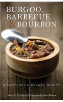 Burgoo, Barbecue, and Bourbon