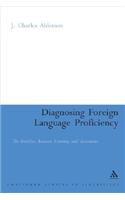 Diagnosing Foreign Language Proficiency: The Interface Between Learning And Assessment