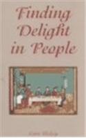 Finding Delight in People