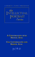 Conversation with Manuel Ayau (DVD)