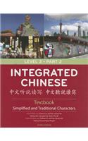 Integrated Chinese Level 2 Part 2 - Textbook (Simplified & Traditional characters)