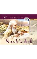 True Story of Noah's Ark