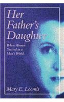 Her Fathers Daughter (P)