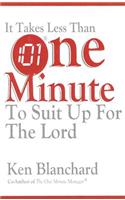 It Takes Less Than One Minute to Suit Up for the Lord