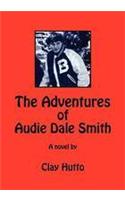 Adventures of Audie Dale Smith
