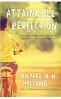 Attainable Perfection