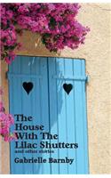 House With The Lilac Shutters