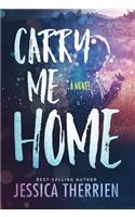 Carry Me Home