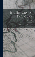 History of Paraguay; Volume II
