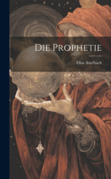 Die Prophetie