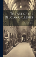 Art of the Belgian Galleries