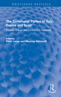 The Communist Parties of Italy, France and Spain