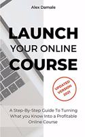 Launch Your Online Course