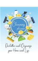 Cleaning Planner - Declutter and Organize your Home and Life