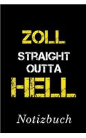 Zoll Straight Outta Hell Notizbuch