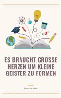 Es Braucht Grosse Herzen Um Kleine Geister Zu Formen Danke Für Alles!: A5 Punkteraster Notizbuch als Geschenk für Lehrer - Danke Abschiedsgeschenk - Unterrichtsplaner - Lehrerplaner - Lehramt Studenten- Referendare - Do