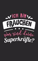 Ich Bin Frauchen Was Sind Deine Superkräfte?