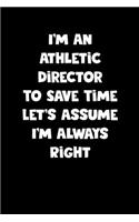 Athletic Director Notebook - Athletic Director Diary - Athletic Director Journal - Funny Gift for Athletic Director: Medium College-Ruled Journey Diary, 110 page, Lined, 6x9 (15.2 x 22.9 cm)