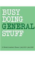 Busy Doing General Stuff