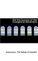 Did the Success of the Evangelical Movement