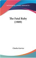 The Fatal Ruby (1909)