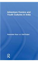 Adventure Comics and Youth Cultures in India