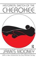 Historical Sketch of the Cherokee