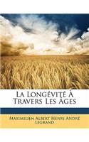 Longévité À Travers Les Âges